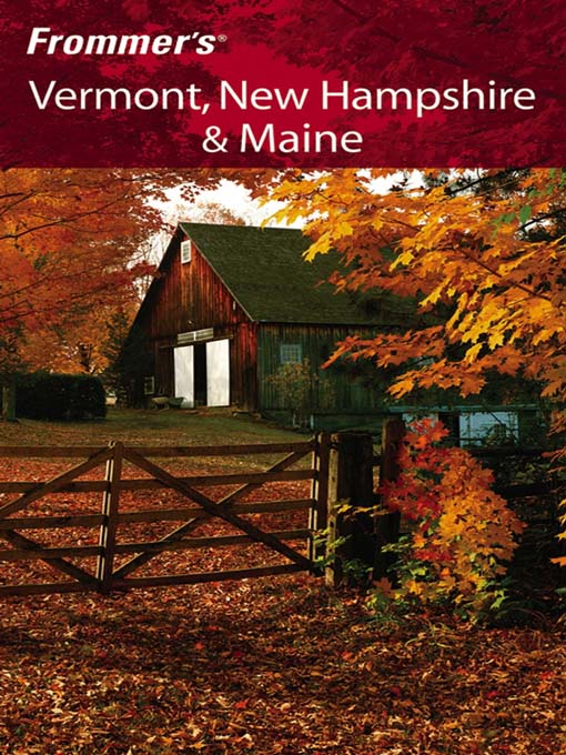 Title details for Frommer's Vermont, New Hampshire & Maine by Paul Karr - Available
